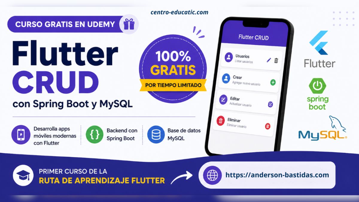 Curso gratis de Flutter en Udemy: aprende CRUD con Spring Boot y MySQL desde cero