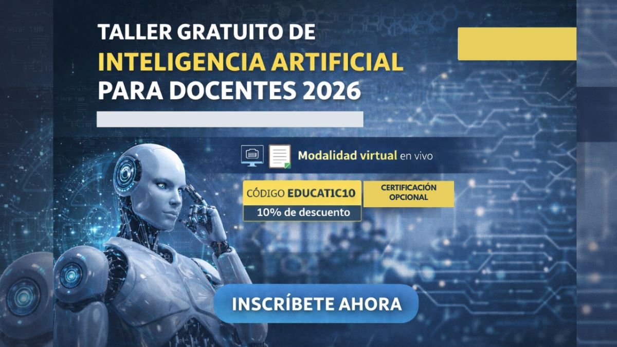 Taller gratuito de Inteligencia Artificial para docentes 2026 ...